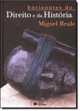 Horizontes do Direito e da Historia - Saraiva (juridicos) - grupo somos