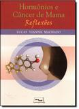 Hormônios e câncer de mama - Medbook editora cientifica