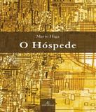 Hospede, O - Atelie editorial