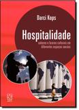 Hospitalidade: Saberes e Fazeres Culturais em Diferentes Espaços Sociais - Educs