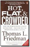 Hot, flat and crowded - why we need a green revolu - Farrar straus giroux