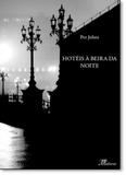Hotéis À Beira da Noite - Tessitura