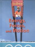 Houghton mifflin science grade 6 - energy, forces and motion