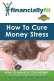 How to Cure Money Stress - Doncarie pty ltd