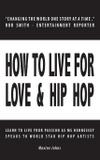 How to Live for Love Hip Hop - Nobility