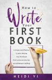 How to Write Your First Book - Heidi yi cosmetics pty ltd