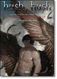 Hush Hush: Graphic Novel 1 - Newpop