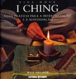 I ching - vida nova - guia pratico para a... - Editorial estampa