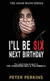 I'll Be Six Next Birthday - Ocean reeve publishing
