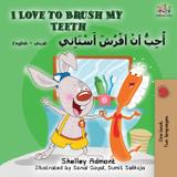 I Love to Brush My Teeth (English Arabic Bilingual Book) - Kidkiddos books ltd
