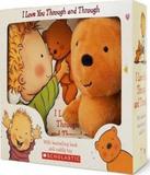 I Love You Through And Through - With Cuddly Toy - Scholastic inc (lipr)