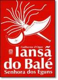 Iansã do Balé: Senhora dos Eguns - Pallas