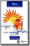 Ibora em busca do grande lago - Livro pleno