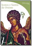 Iconos y santos de oriente - Electa