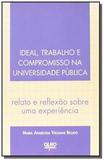 Ideal trabalho e compromisso na universidade publi - Olho d agua