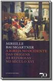 Igreja no ocidente, a: das origens as reformas no - Edicoes 70