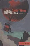 Ilha Misteriosa, a - (Ed. Comentada) - Jorge zahar