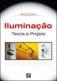 Iluminaçao - teoria e projeto - Erica