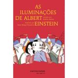 Iluminações de Albert Einstein, As - Morlot, frédéric / ramstein, anne-margot