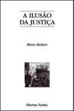 Ilusao da justiça, a - Martins editora
