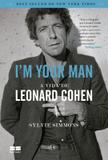 Im your man - A vida de Leonard Cohen