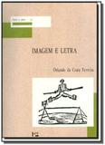 Imagem e letra: introducao a bibliografi brasileir - Edusp