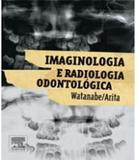 Imaginologia e radiologia odontológica