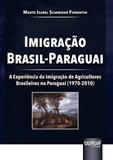 Imigração Brasil-Paraguai - Juruá
