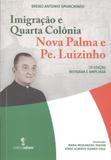 Imigração e Quarta Colônia - Ufsm