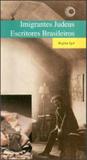 Imigrantes judeus - escritores brasileiros - Perspectiva