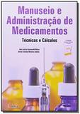 Imp manuseio e administraã ã o de medicamentos - tã al did - Editora erica ltda
