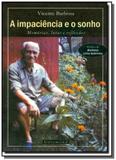 Impaciencia e o sonho, a - Garamond