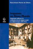 Impasses no novo mundo