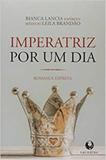 Imperatriz por um dia - Lachatre