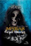 Imperiais de gran abuelo - Pandorga