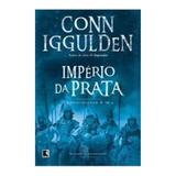 Império da prata (Vol. 4 Conquistador)