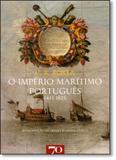 Império Marítimo Português 1415-1825, o - Edicoes 70 - almedina