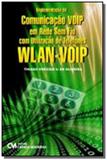 Implementacao de comunicacao voip em rede sem fio - Ciencia moderna