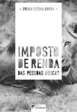 Imposto de Renda das Pessoas Físicas - Editora dplácido