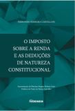 Imposto sobre a renda e as deduções de natureza constitucional - Editora noeses