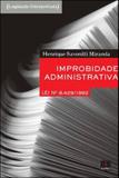 IMPROBIDADE ADMINISTRATIVA LEI Nº 8.429/1992 - Alumnus