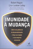 Imunidade a mudanca - Alta books