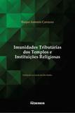 Imunidades tributárias dos templos e instituições religiosas - Editora noeses