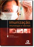 Imunizacao, imunologia e vacinas - Rubio