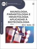 Imunologia, parasito e hematologia aplicadas - Erica