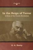In the Reign of Terror - Indoeuropeanpublishing