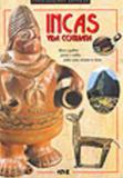 Incas - vida cotidiana - Melhoramentos