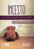Incesto e Alienação Parental - Revista, Ampliada e Atualizada - 4ª Edição 2017 - Berenice Dias - Rt - revista dos tribunais