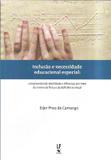 Inclusao e necessidade educacional especial - Livraria da fisica