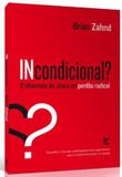 Incondicional - Vida